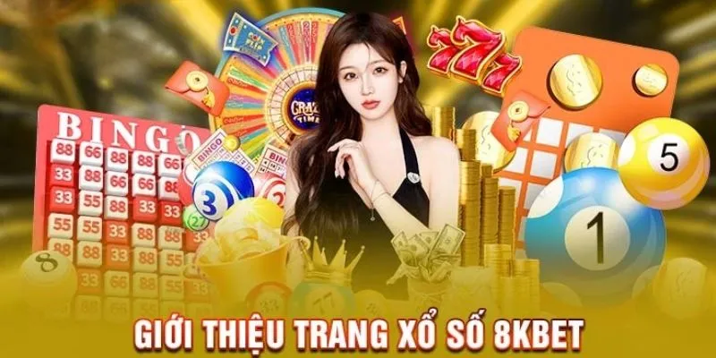 Chi Tiết Cách Thực Hiện Xổ số 8kbet Cho Người Mới Bắt Đầu