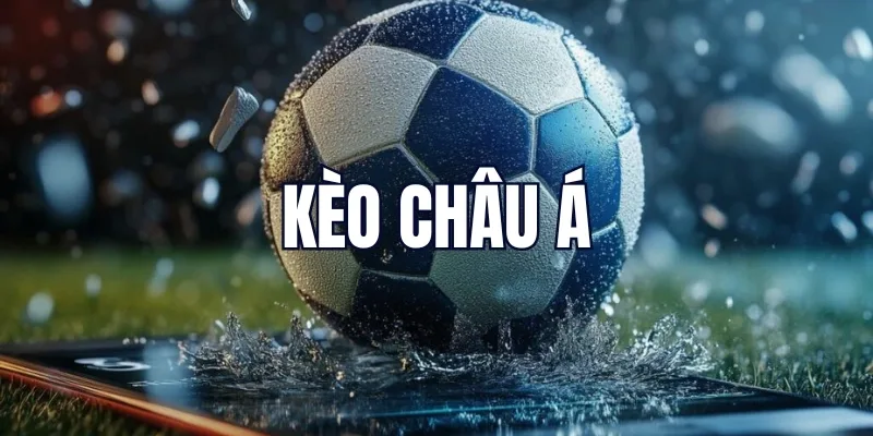kèo châu á
